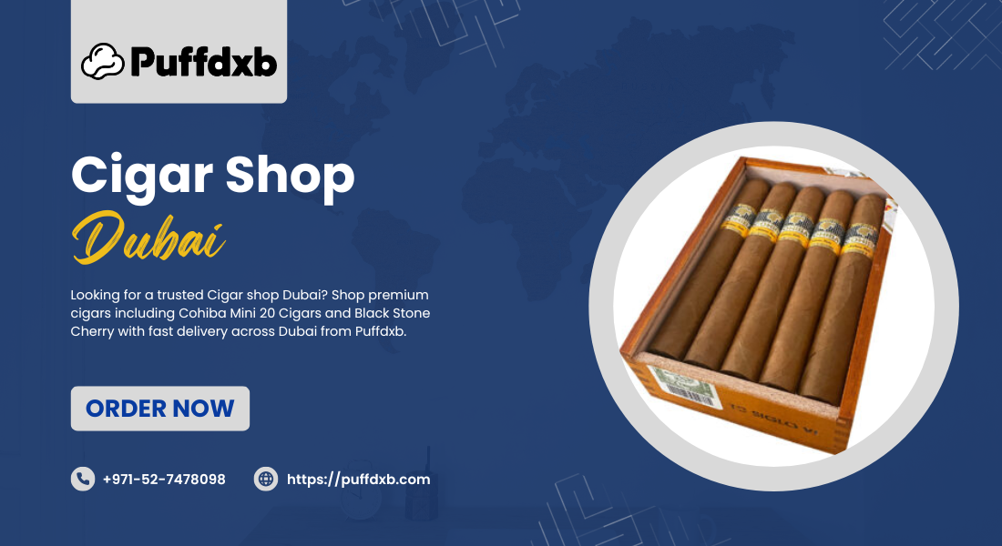 Cigar Shop Dubai