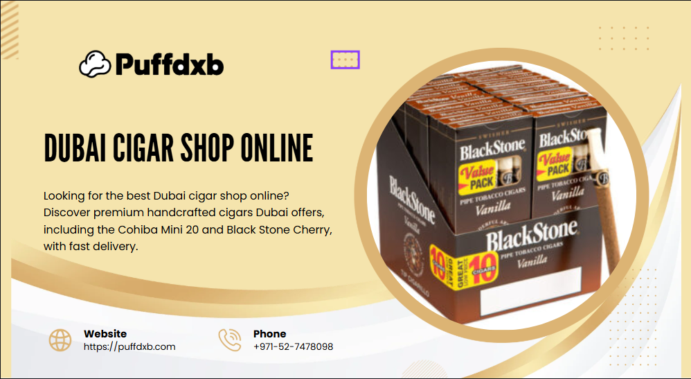 Dubai Cigar Shop Online